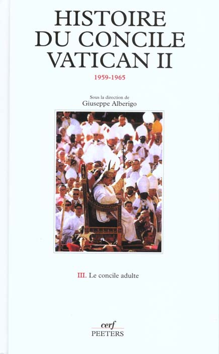 Histoire du concile Vatican II (1959-1965). Tome 3, Le concile adulte (septembre 1963-septembre 1964