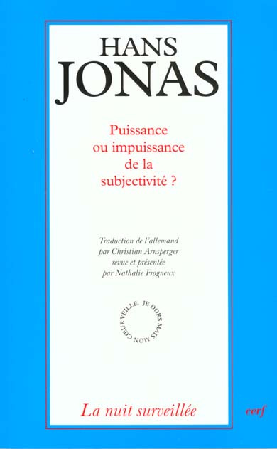 Puissance ou impuissance de la subjectivité ? Le problème psychophysique aux avant-postes du Princip