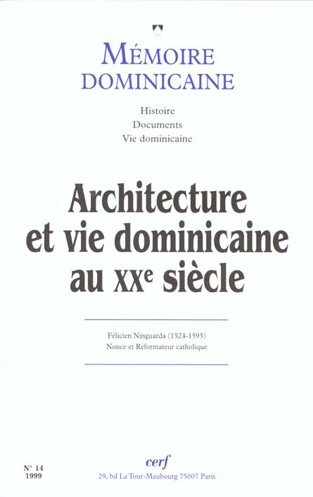 Mémoire dominicaine n°14/1999 : Architecture et vie dominicaine au XXème siècle