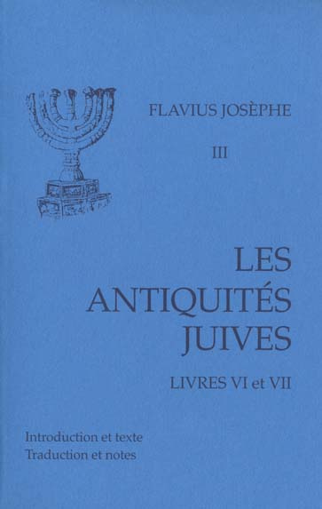 Les Antiquités juives. Volume 3, Livres VI et VII