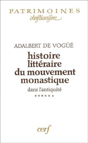 Histoire littéraire du mouvement monastique dans l'Antiquité. Tome 6, Les derniers écrits de Jérôme