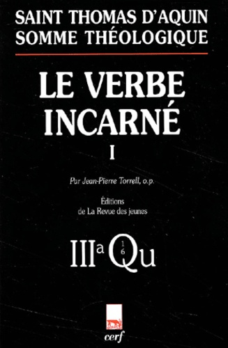 Le Verbe incarné. Tome 1, 3a, Questions 1-6