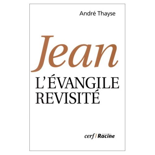 Jean. L'évangile revisité