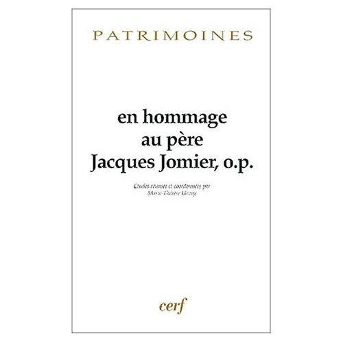 En hommage au père Jacques Jomier, o.p.