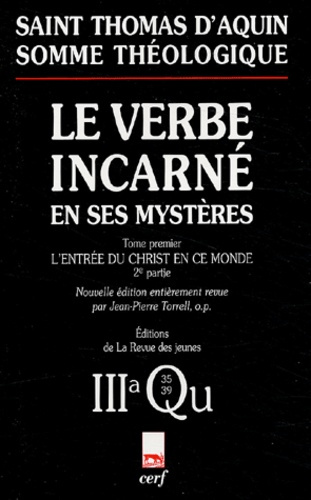 Le Verbe incarné en ses mystères. Tome 1, L'entrée du Christ en ce monde, 2ème partie, Naissance et