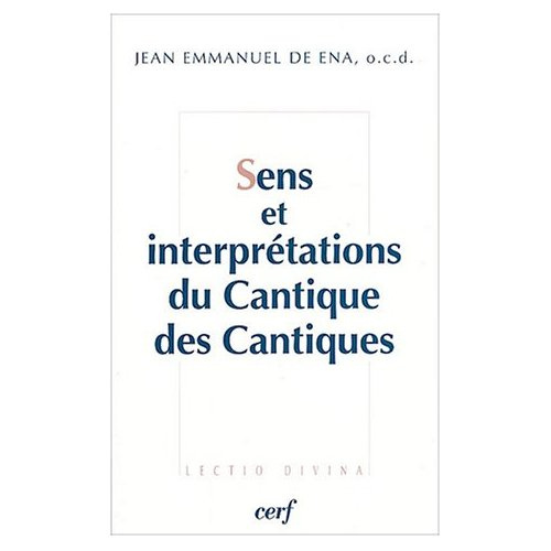 Sens et interprétations du Cantique des Cantiques. Sens textuel, sens directionnels et cadre du text