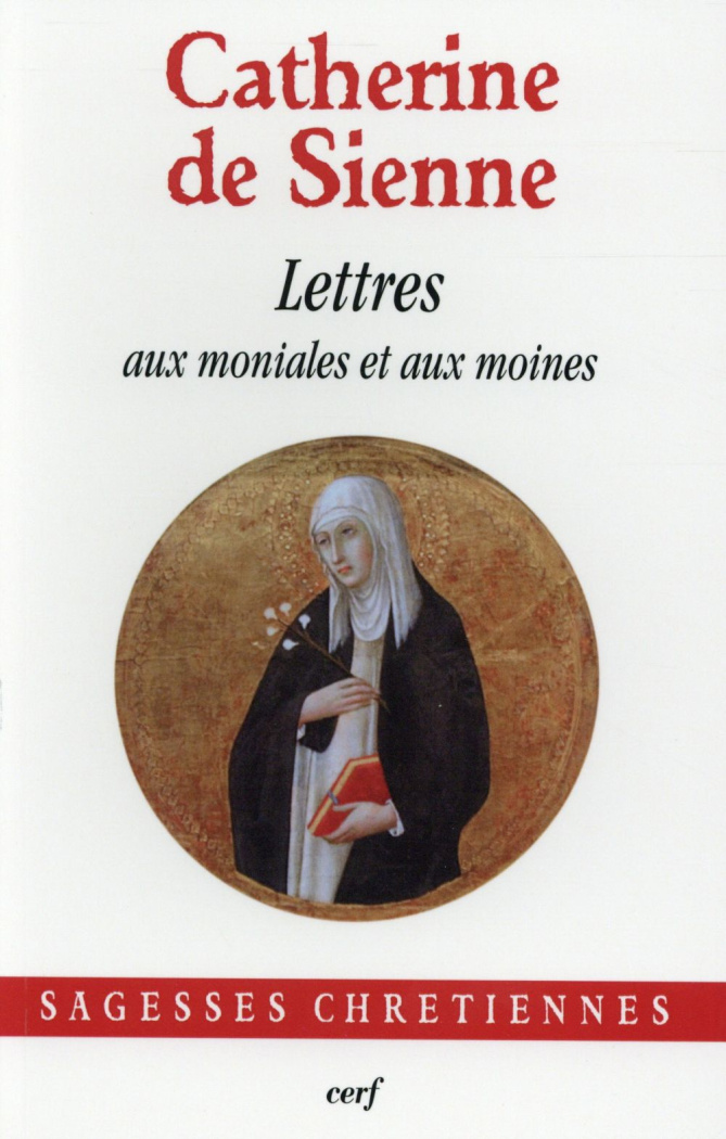 Les Lettres. Tome 6, Lettres aux moniales et aux moines