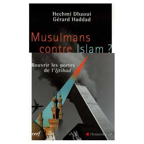 Musulmans contre Islam ? Rouvrir les portes de l'Ijtihad
