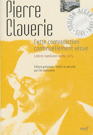Cette contradiction continuellement vécue. Lettres familiales 1969-1975