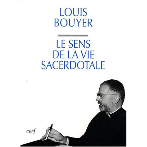 Le sens de la vie sacerdotale