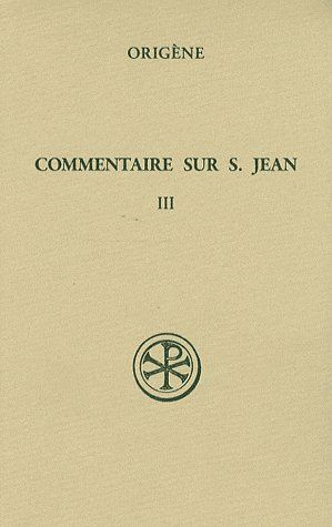 Commentaire sur saint Jean. Tome 3 (Livre XIII)