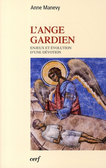 L'ange gardien. Enjeux et évolution d'une dévotion