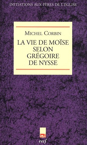 La Vie de Moïse selon Grégoire de Nysse