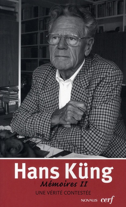 Une vérité contestée. Mémoires Tome 2, 1968-1980