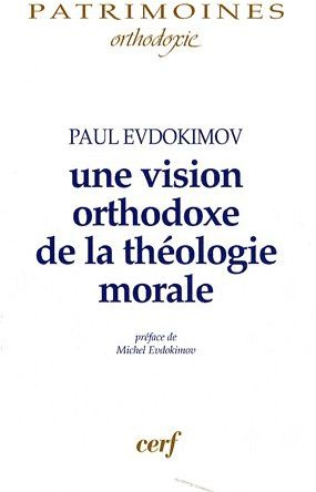 Une vision orthodoxe de la théologie morale. Dieu dans la vie des hommes