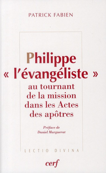 Philippe "l'évangéliste" au tournant de la mission dans les Actes des apôtres. Philippe, Simon le ma