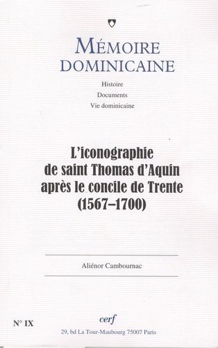 Mémoire dominicaine N° 9 : L'iconographie de Saint-Thomas d'Aquin après le concile de Trente (1567-1