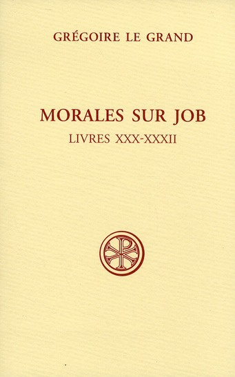 Morales sur Job. Livres 30-32