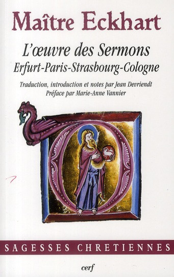 L'oeuvre des Sermons. Erfurt-Paris-Strasbourg-Cologne