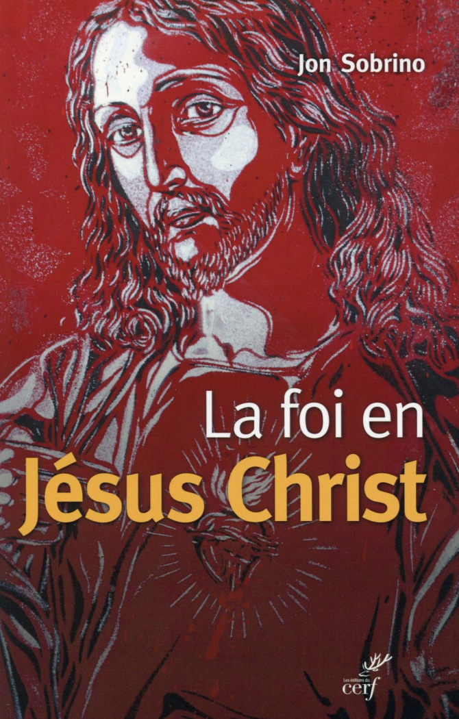 La foi en Jésus-Christ. Essai à partir des victimes