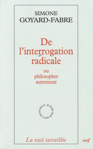 De l'interrogation radicale ou philosopher autrement. Essai sur l'oeuvre philosophique de Francis Ja