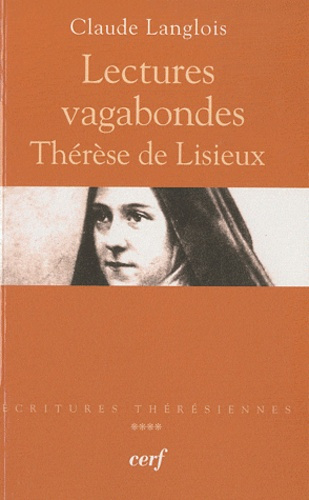 Lectures vagabondes. Thérèse de Lisieux