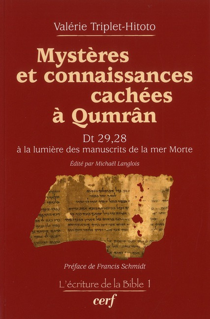 Mystères et connaissances cachées à Qumrân. Dt 29, 28 à la lumière ds manuscrits de la mer Morte
