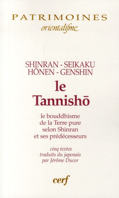 Le tannisho. Le bouddhisme de la Terre pure selon Shinran et ses prédécesseurs