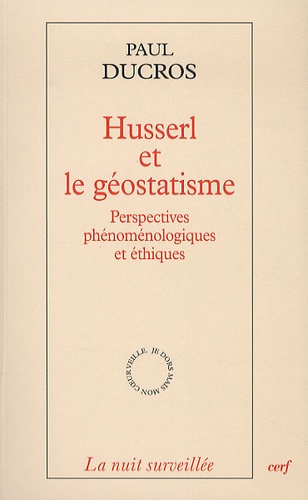 Husserl et le géostatisme. Perspectives phénoménologiques et éthiques