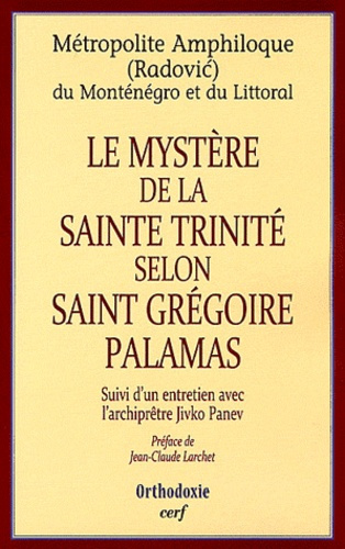 Le mystère de la Sainte Trinité selon Saint Gregoire de Palamas