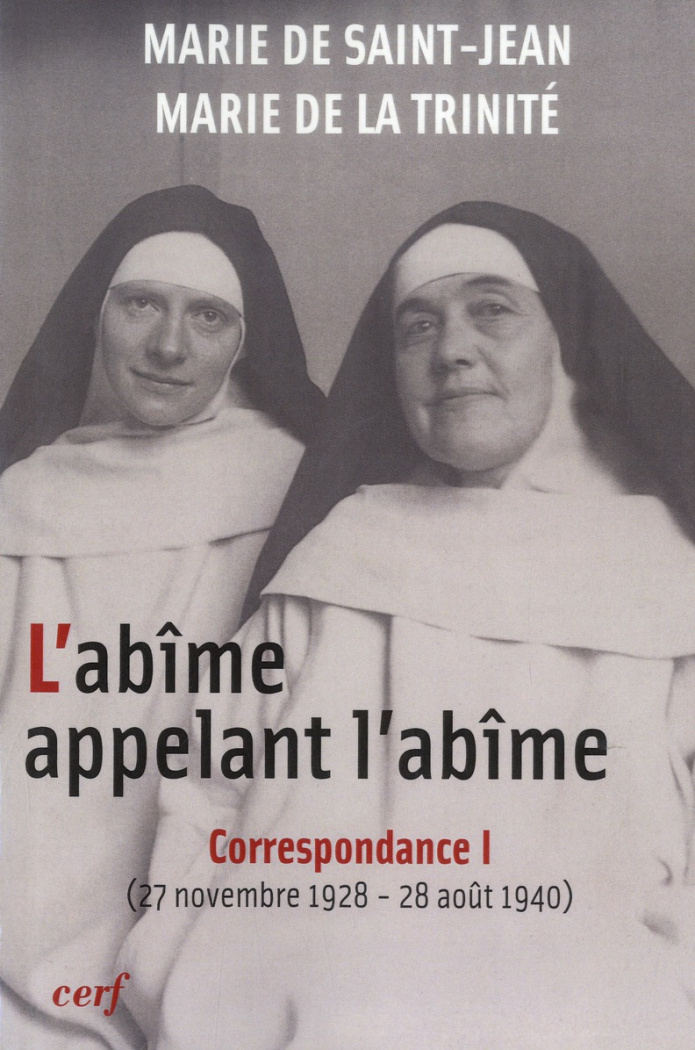 L'abîme appelant l'abîme, correspondance. Tome 1, 27 novembre 1928 - 28 août 1940