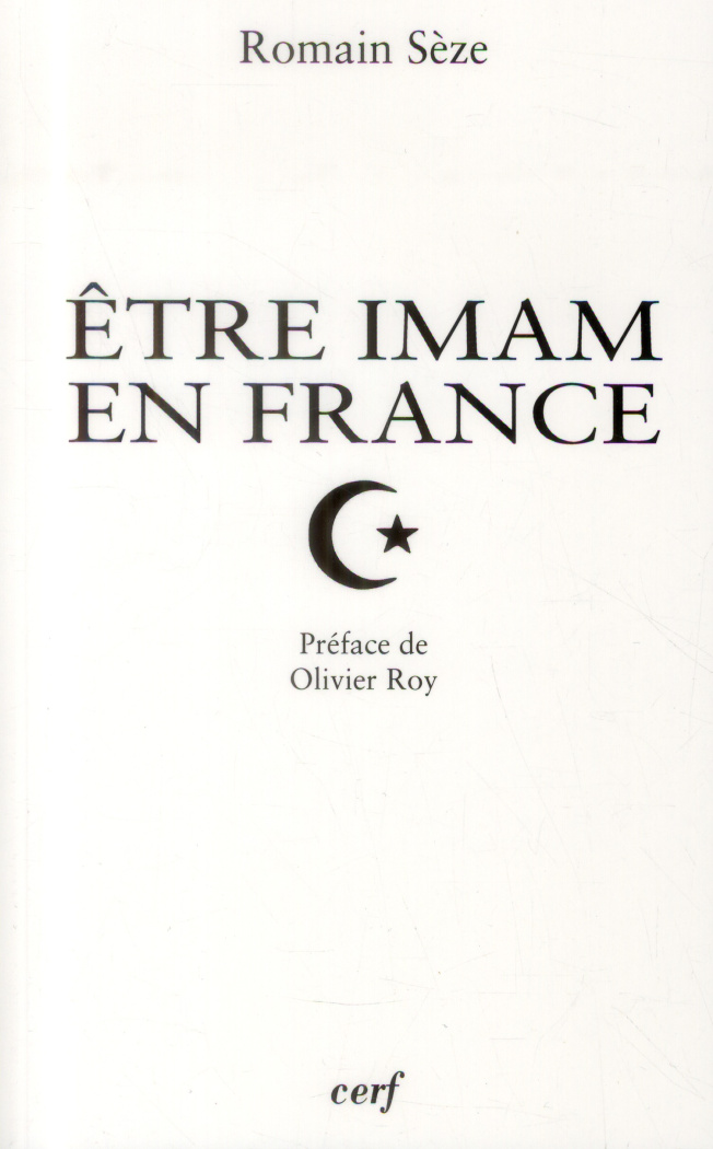 Etre imam en France. Transformations du "clergé" musulman en contexte minoritaire