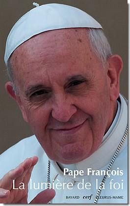 La lumière de la foi. Lumen Fidei
