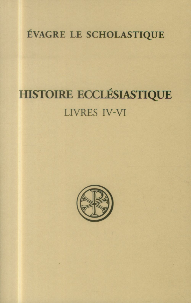 Histoire ecclésiastique. Livres IV-VI