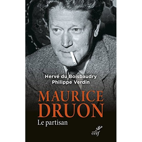 Maurice Druon. Le partisan