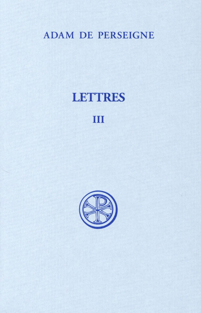 Lettres. Tome 3 (Lettres XXXIII-LXVI), Edition bilingue français-latin