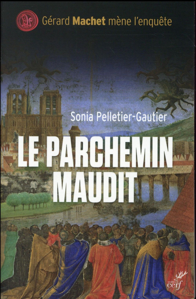 Le parchemin maudit. Une enquête de Gérard Machet