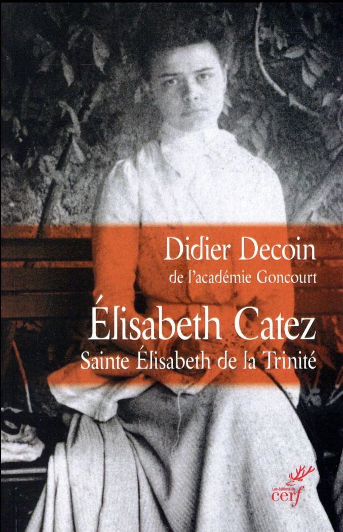 Elisabeth Catez. Sainte Elisabeth de la Trinité