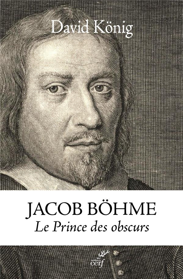 Jacob Böhme. Le prince des obscurs