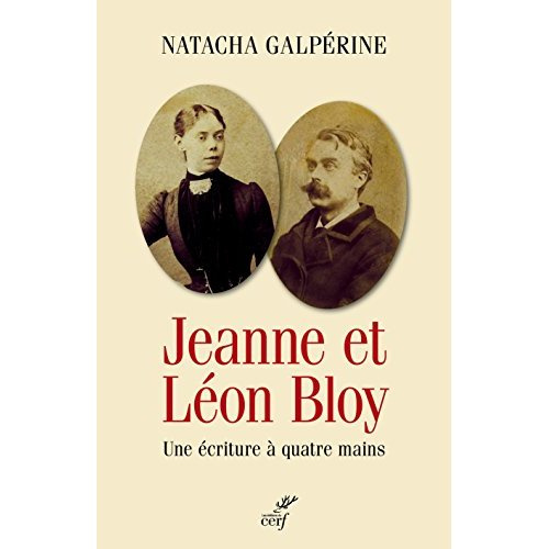 Jeanne et Léon Bloy. Une écriture à quatre mains