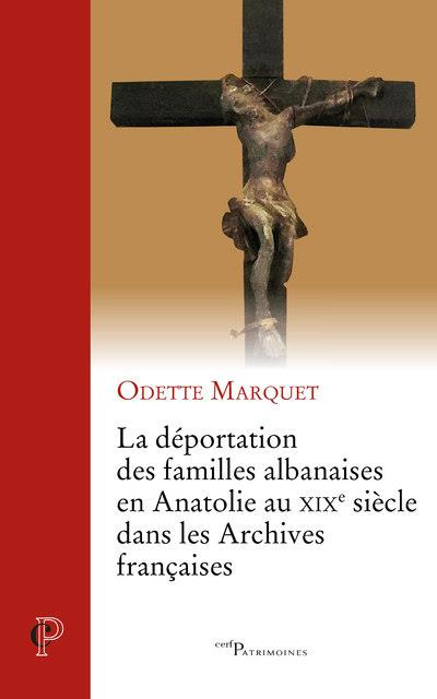 La déportation des familles albanaises en Anatolie au XIXe siècle dans les Archives françaises