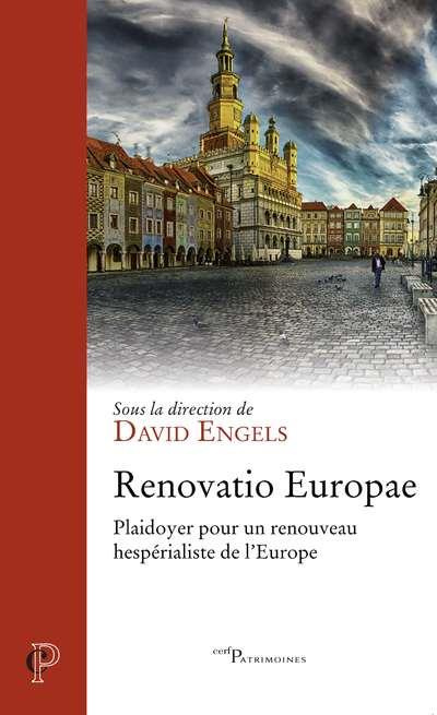 Renovatio Europae. Plaidoyer pour un renouveau hespérialiste de l'Europe