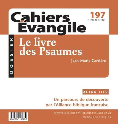 Cahiers Evangile N° 197, septembre 2021 : Le livre des psaumes