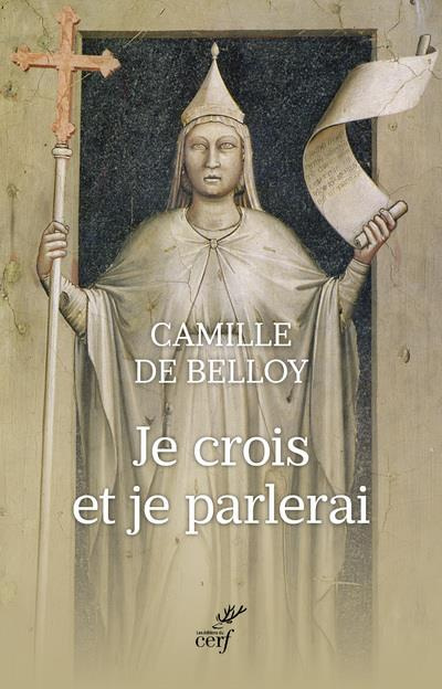 Je crois et je parlerai