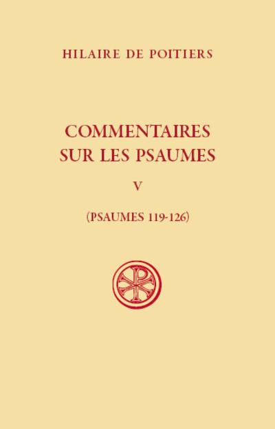 Commentaires sur les psaumes. Tome 5