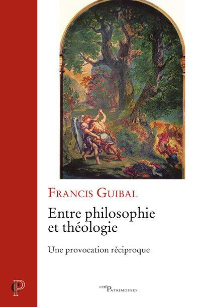 Entre philosophie et théologie. Une provocation réciproque