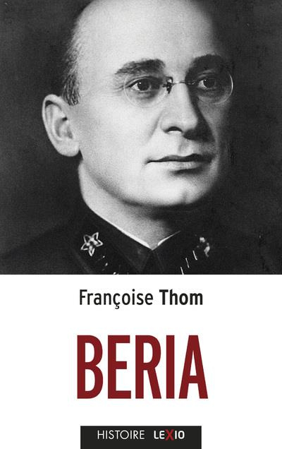 Beria. Le Janus du Kremlin