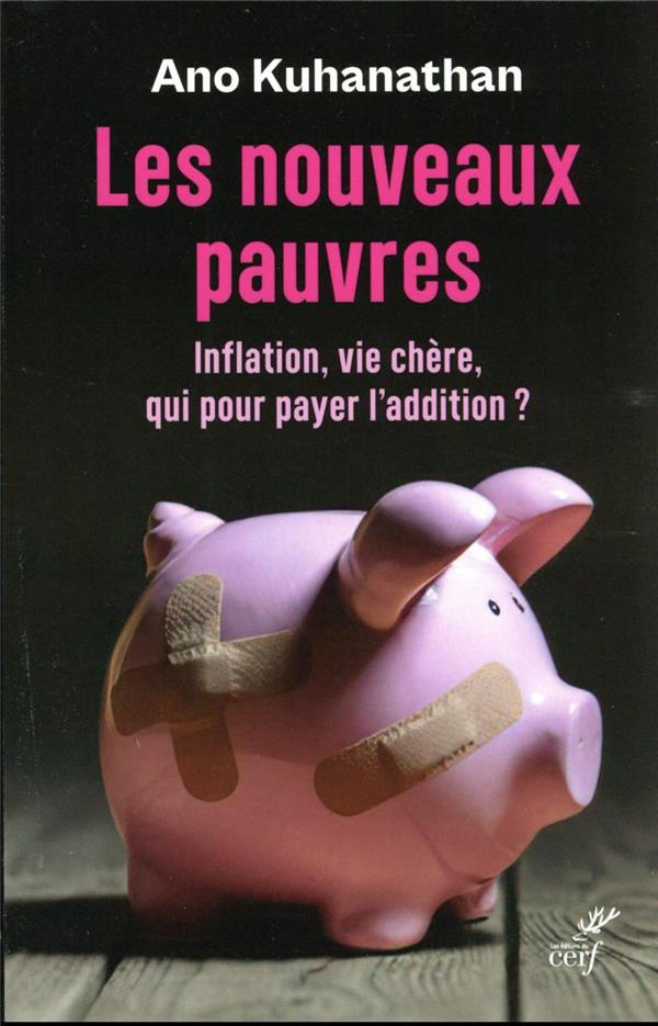 Les nouveaux pauvres. Inflation, vie chère, qui pour payer l'addition ?