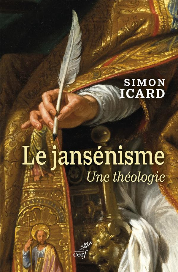 Le jansénisme. Une théologie
