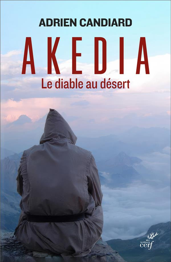 Akedia. Le diable au désert